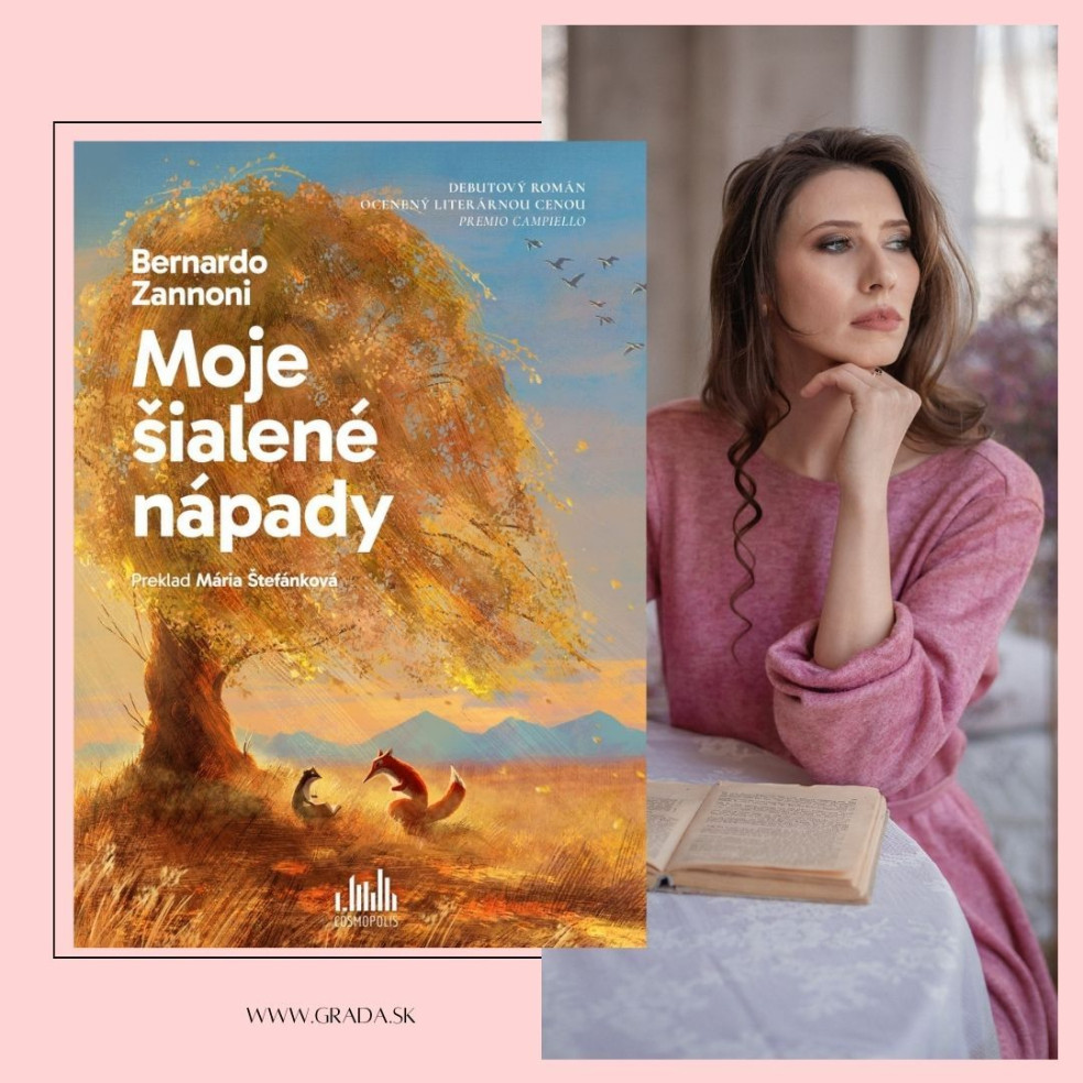 MOJE ŠIALENÉ NÁPADY  Bernardo Zannoni 